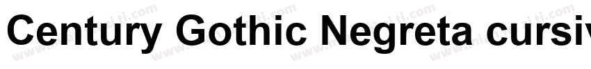 Century Gothic Negreta cursiva字体转换
